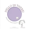 Story Books-Hachette Books Hello In There