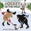 Story Books-Hachette Books Hockey in the Wild
