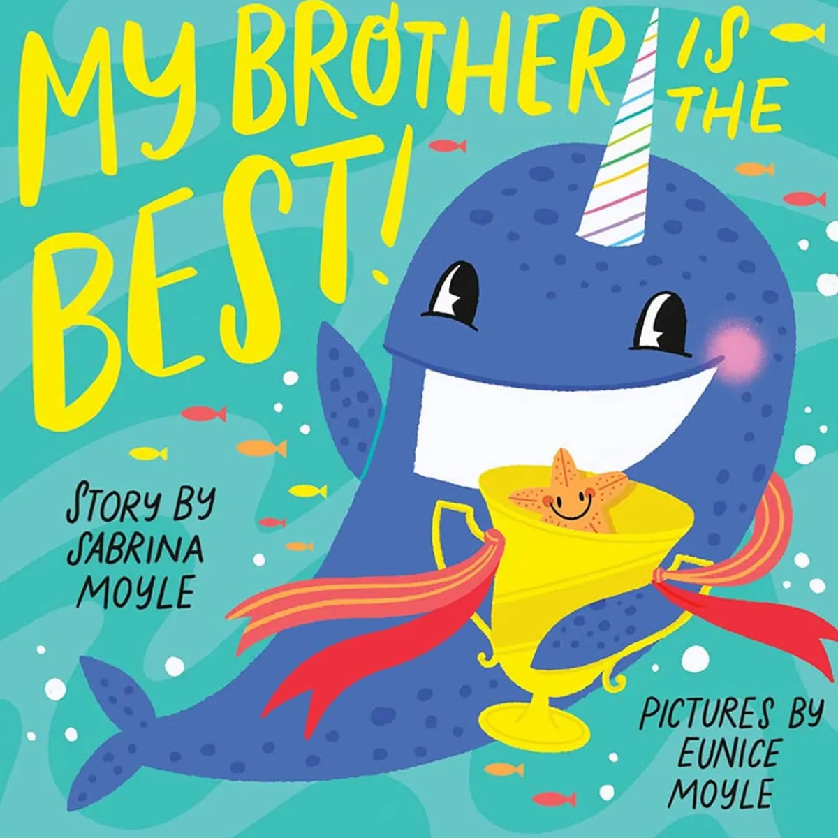 Board Books-Hachette Books My Brother is the Best