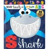 Board Books-Make Believe Ideas Never Touch an Animal ABC: S is for Shark