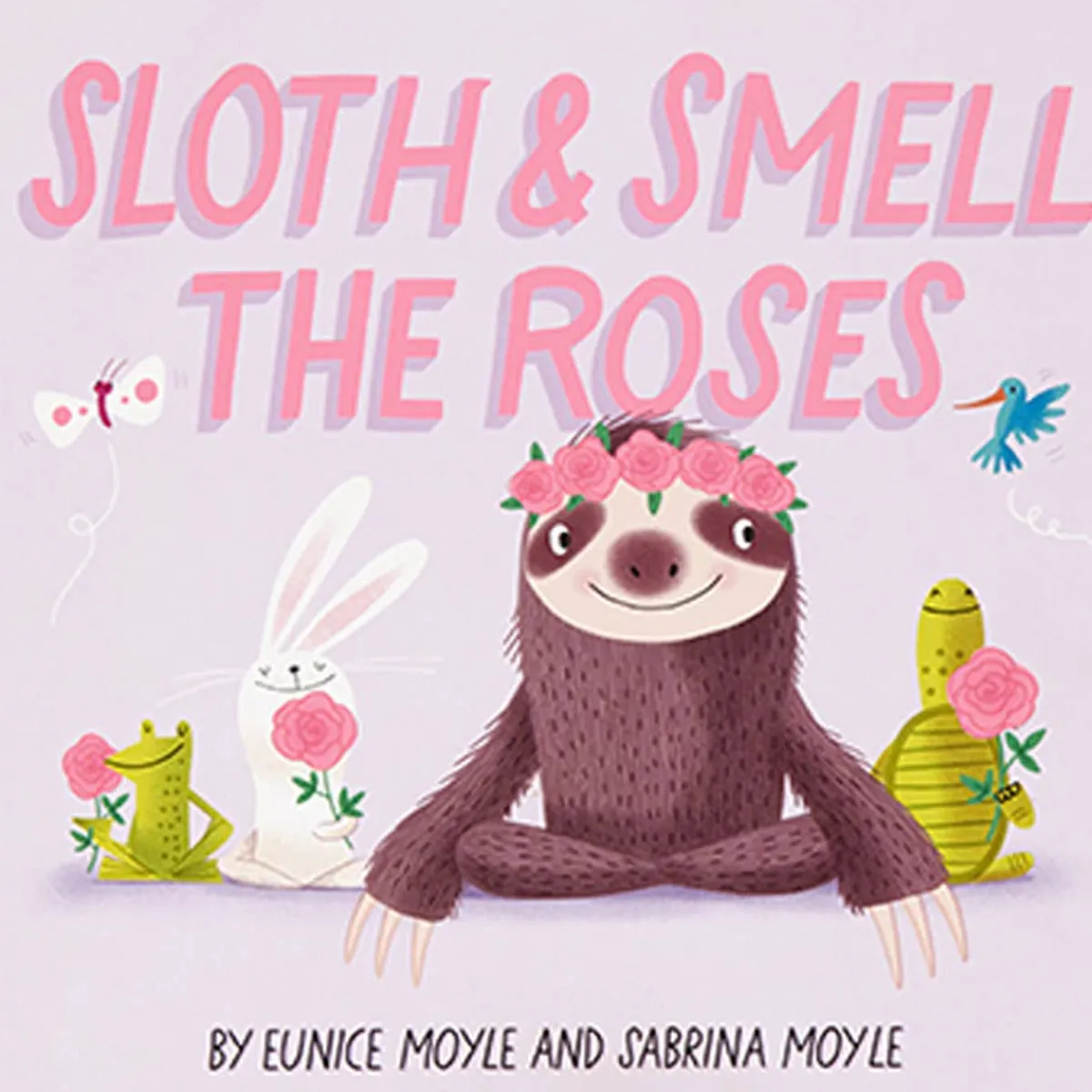 Board Books-Hachette Books Sloth & Smell the Roses